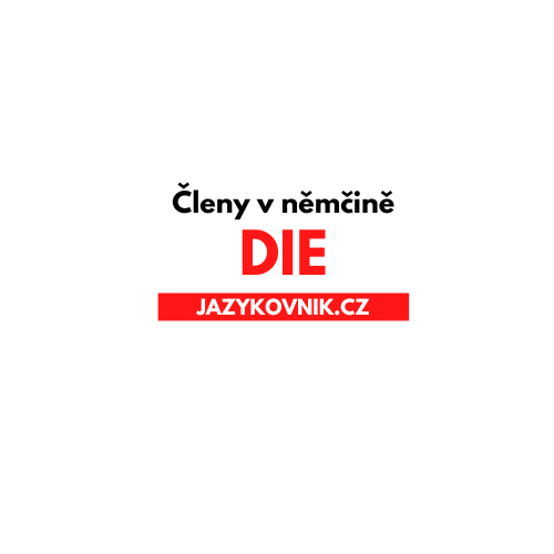 Členy v němčině – DIE - Jazykovnik.cz